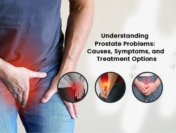 Prostate Problems Treatment in Hyderabad